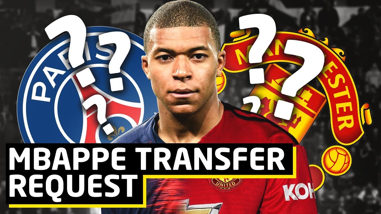 Man United sẵn sàng chi số tiền kỷ lục ký Mbappe.