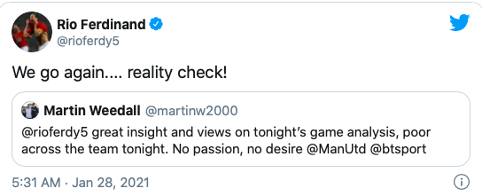 Rio Ferdinand trả lời một CĐV Man United nhận định màn trình diễn của đội nhà quá tệ hại rằng: "Đội bóng sẽ sớm trở lại. Một màn kiểm tra quá thực tế."