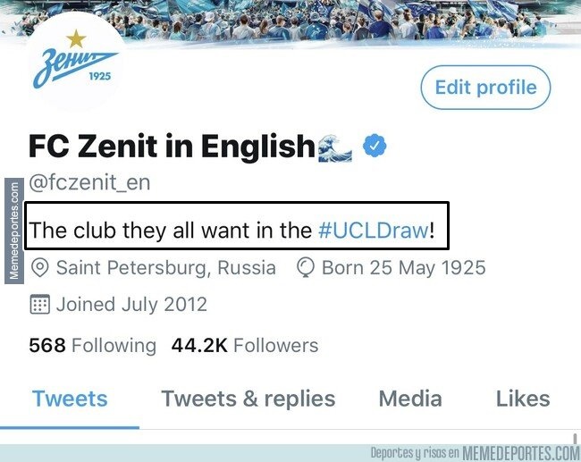 Phần giới thiệu trên twitter chính thức của CLB Zenit bị chế thành: "CLB tất cả muốn gặp khi bốc thăm Champions League".