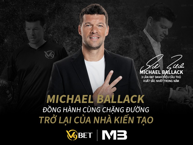 Ảnh bài viết Michael Ballack là Đại Sứ Thương Hiệu mới của V9