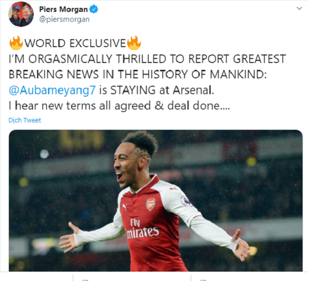 Mới đây, bình luận viên nổi tiếng Piers Morgan cập nhật trạng thái trên trang cá nhân, cho biết Aubameyang sẽ ở lại Arsenal mùa tới, đang chuẩn bị ký hợp đồng mới. Trước thông tin này, khán giả xem bóng đã có nhiều phản ứng khác nhau.