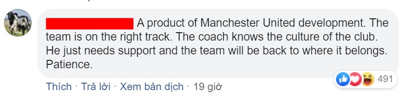 Một sản phẩm của Man Utd. Toàn đội đang đi đúng hướng. Huấn luyện viên hiểu văn hóa câu lạc bộ. Ông ấy cần sự ủng hộ và đội bóng sẽ trở lại nơi họ thuộc về. Kiên nhẫn đi!
