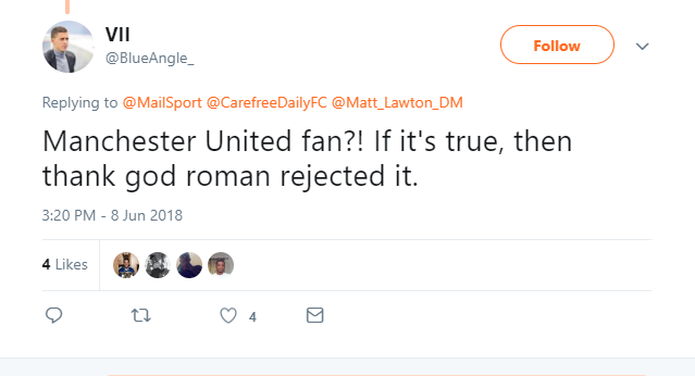 "Fan của Man United à? Nếu đó là sự thật thì cám ơn chúa đã giúp Roman từ chối."